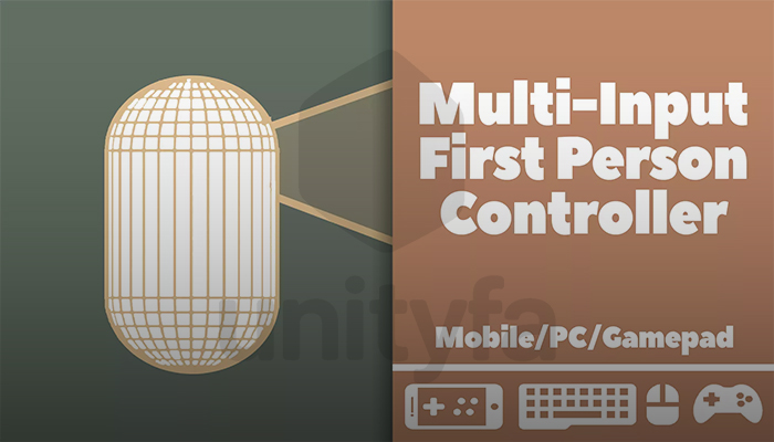 Multi-Input First Person Controller v2.7.1